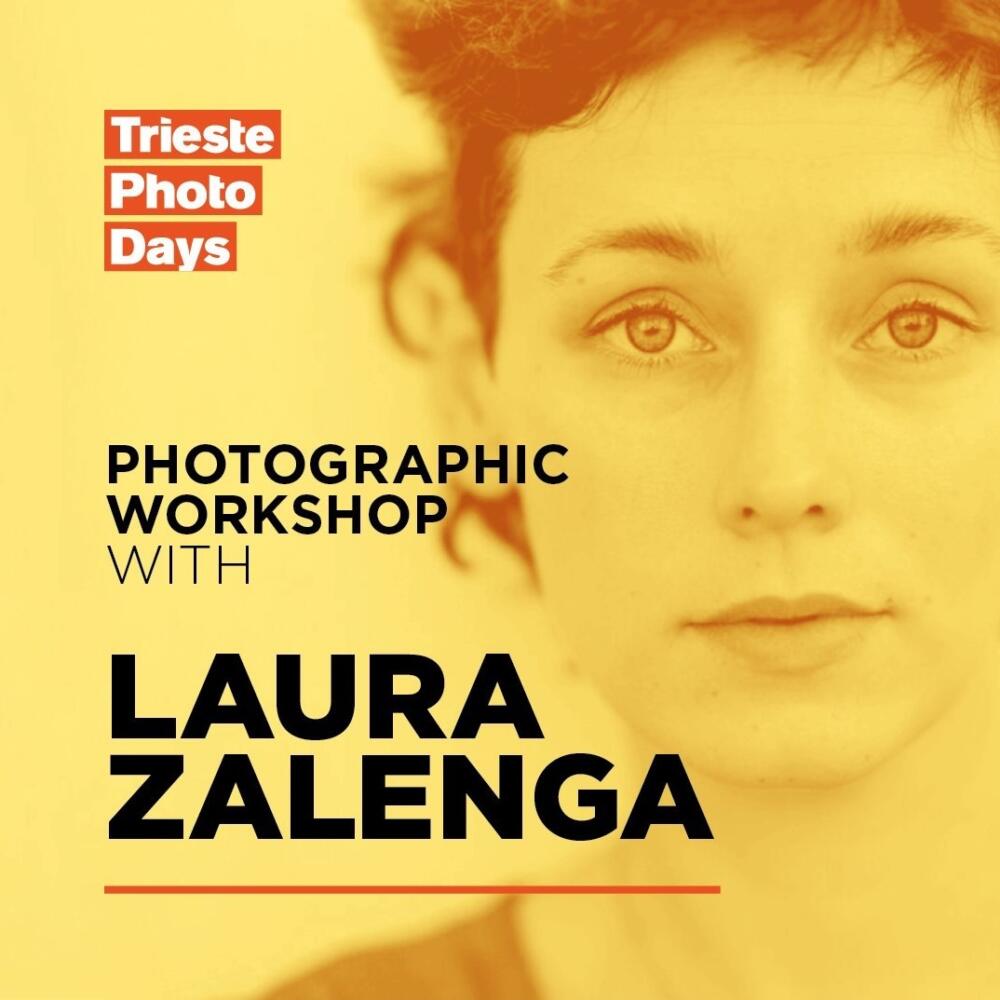 photography workshop with Laura Zalenga in Trieste, Italy